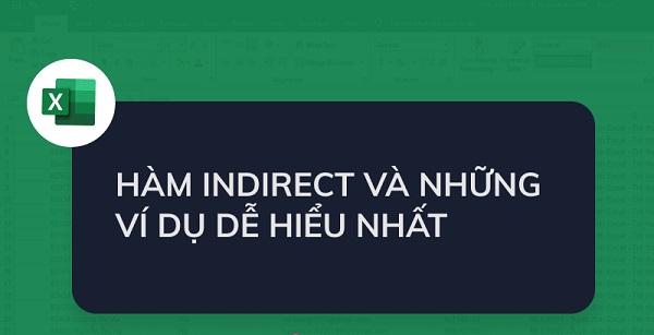 Hàm Indirect trong Excel