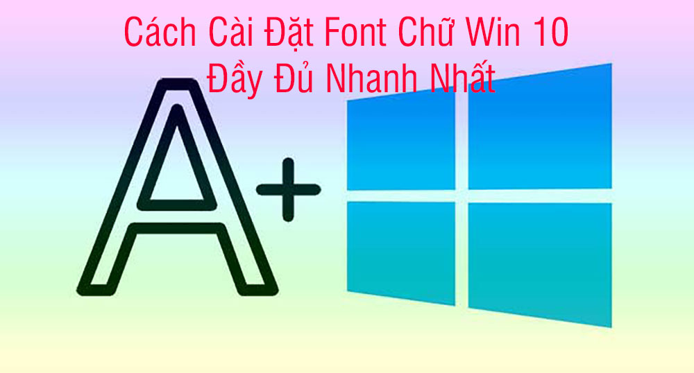 Hãy làm mới giao diện máy tính của bạn bằng cách đổi font chữ hệ thống trong win