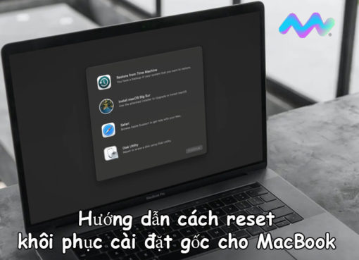 huong-dan-cach-reset-khoi-phuc-cai-dat-goc-cho-macbook-1
