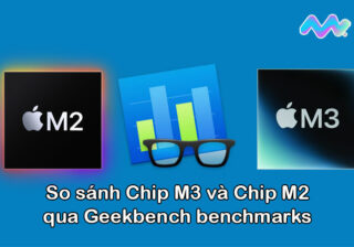 so-sanh-chip-m3-va-chip-m2-qua-geekbench-benchmarks-1