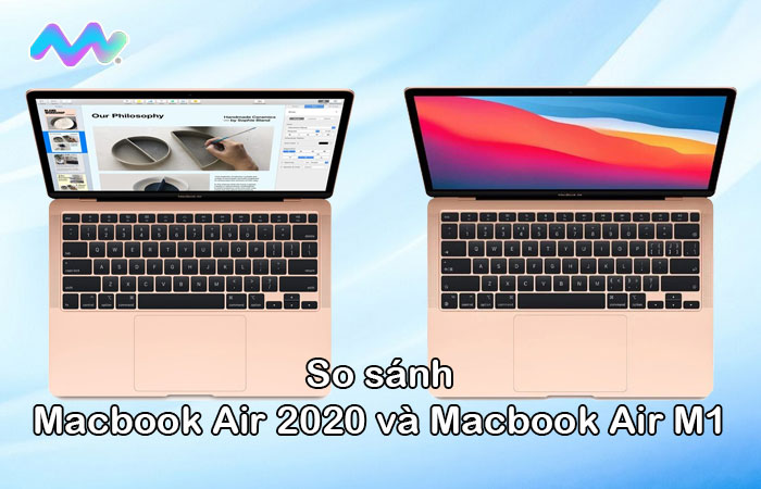 so-sanh-macbook-air-2020-va-macbook-air-m1-1