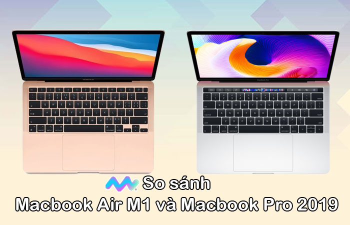 so-sanh-macbook-air-m1-va-macbook-pro-2019-1