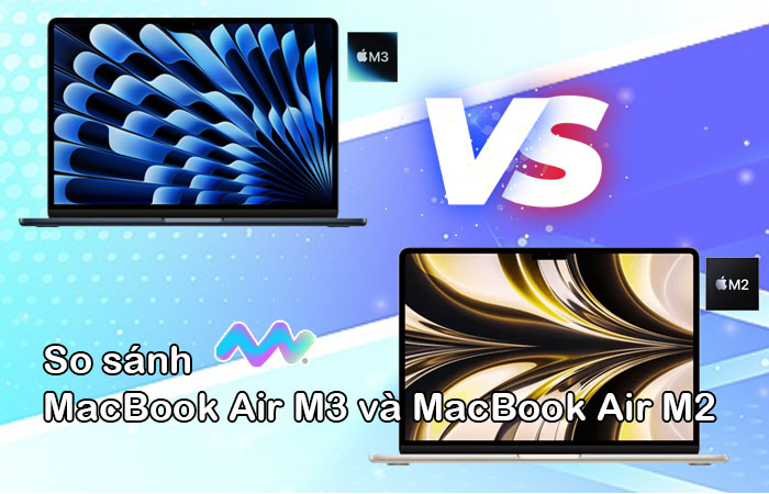 so-sanh-macbook-air-m3-va-macbook-air-m2-1