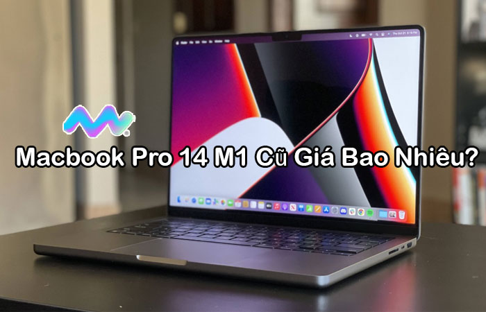 macbook-pro-14-m1-cu-gia-bao-nhieu-1