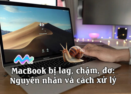 macbook-bi-lag-va-cach-xu-ly-1