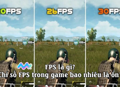 fps-la-gi-chi-so-fps-trong-game-bao-nhieu-la-on-1