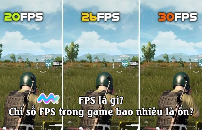 fps-la-gi-chi-so-fps-trong-game-bao-nhieu-la-on-1