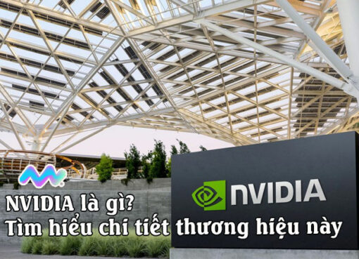 nvidia-la-gi-tim-hieu-chi-tiet-thuong-hieu-noi-tieng-1