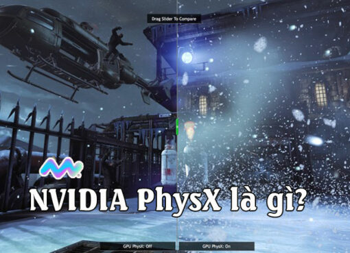 nvidia-physx-la-gi-huong-dan-cach-chinh-nvidia-physx-1