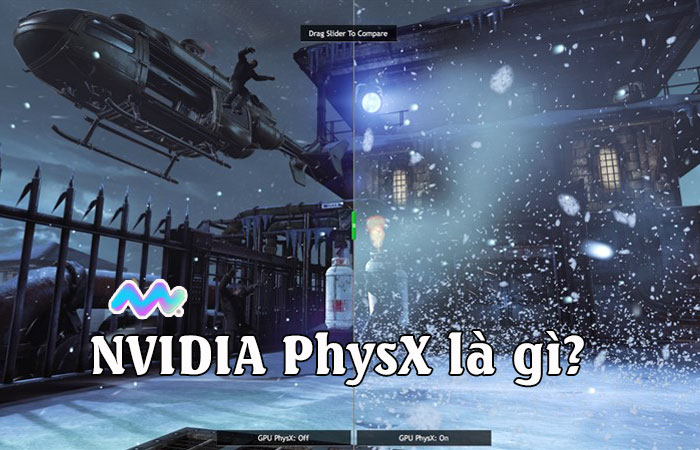 nvidia-physx-la-gi-huong-dan-cach-chinh-nvidia-physx-1