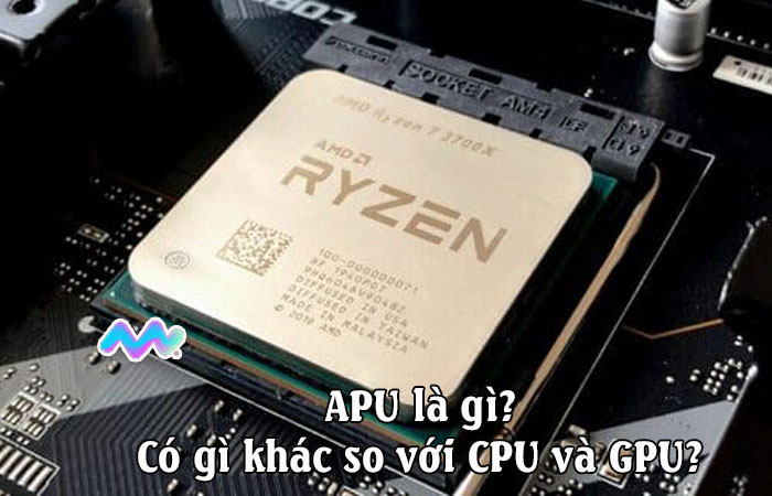 apu-la-gi-co-gi-khac-so-voi-cpu-va-gpu-1