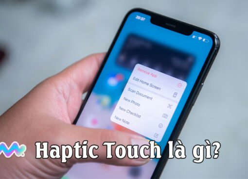 haptic-touch-la-gi-tim-hieu-ve-cong-nghe-phan-hoi-xuc-giac-tien-tien-1