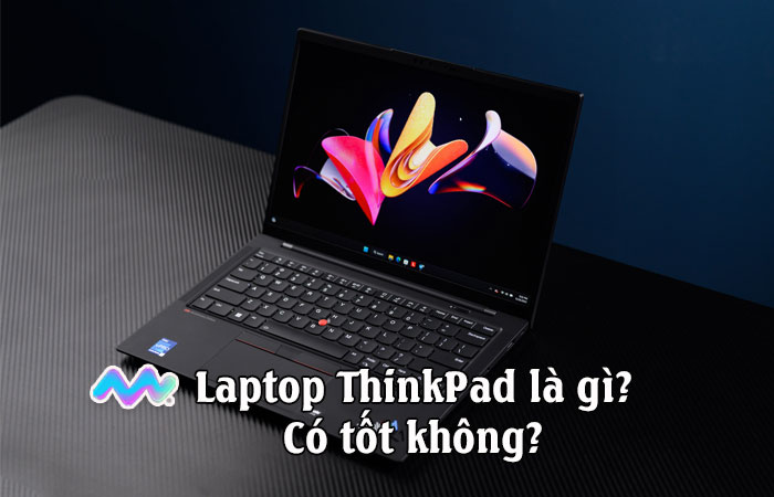 laptop-thinkpad-la-gi-chi-tiet-ve-laptop-lenovo-thinkpad-1