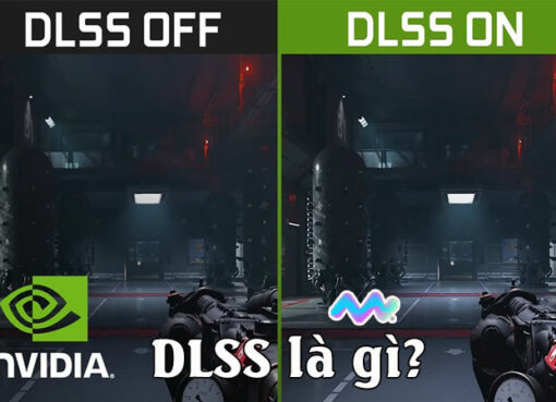 nvidia-dlss-la-gi-cong-dung-va-loi-ich-cach-mo-dlss-1