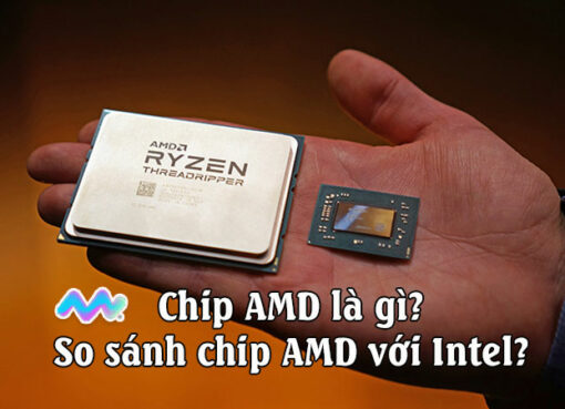 chip-amd-la-gi-so-sanh-chip-amd-voi-intel-1